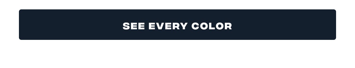 See every color.