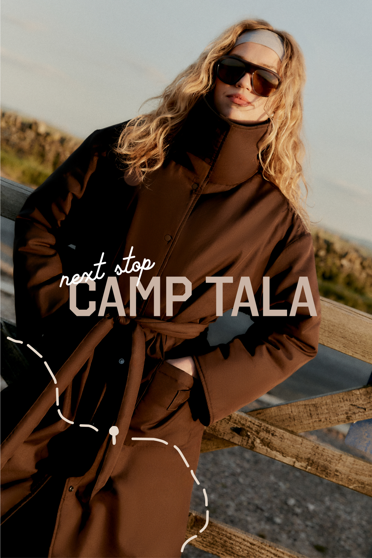 Next Stop Camp Tala