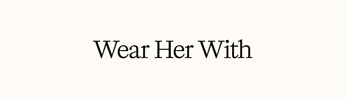 Wear Her With 