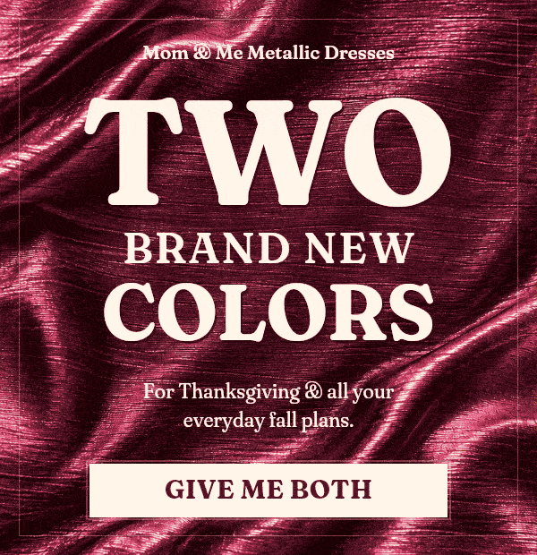 Mom & Me Metallic Dresses: TWO BRAND NEW COLORS! 💜🧡 For Thanksgiving & all your everyday fall plans. [GIVE ME BOTH]