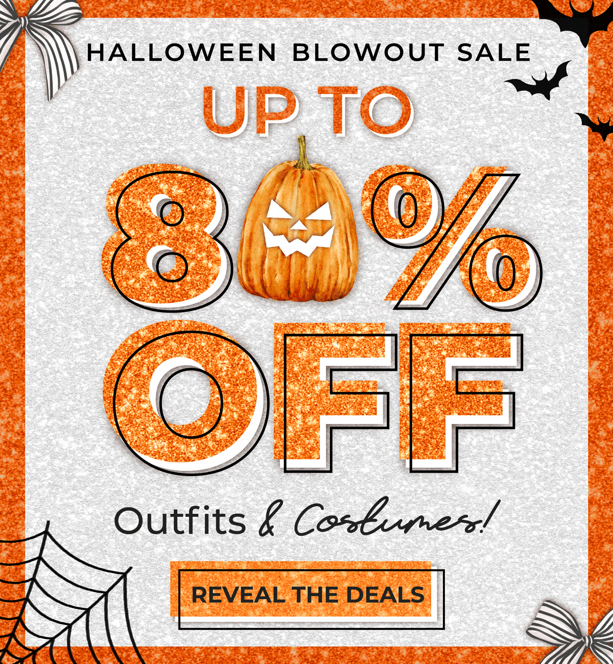 Halloween Blowout Sale: up to 80% OFF outfits & costumes! [SHOP NOW!]