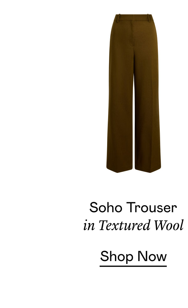 Soho Trouser in Textured Wool Soho Trouser in Textured Wool
