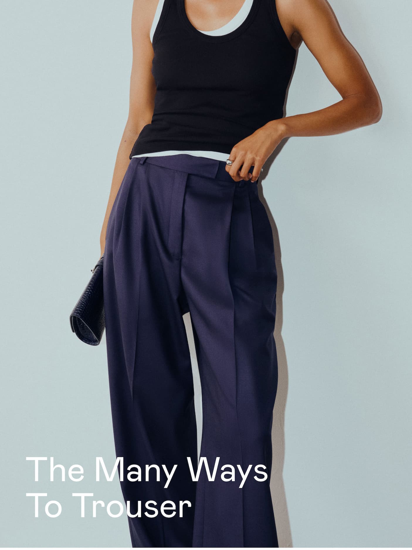 The Many Ways To Trouser 