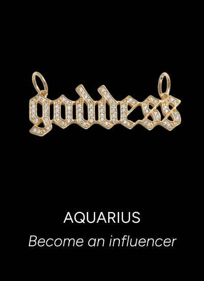 AQUARIUS. Become an influencer