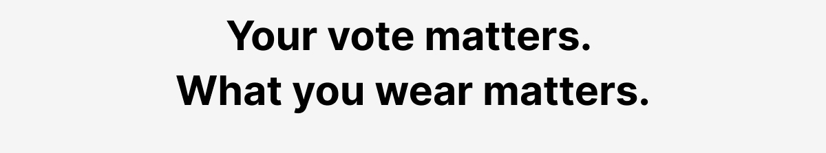 Wear Your Vote