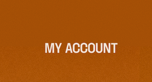 MY ACCOUNT