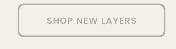 Shop New Layers