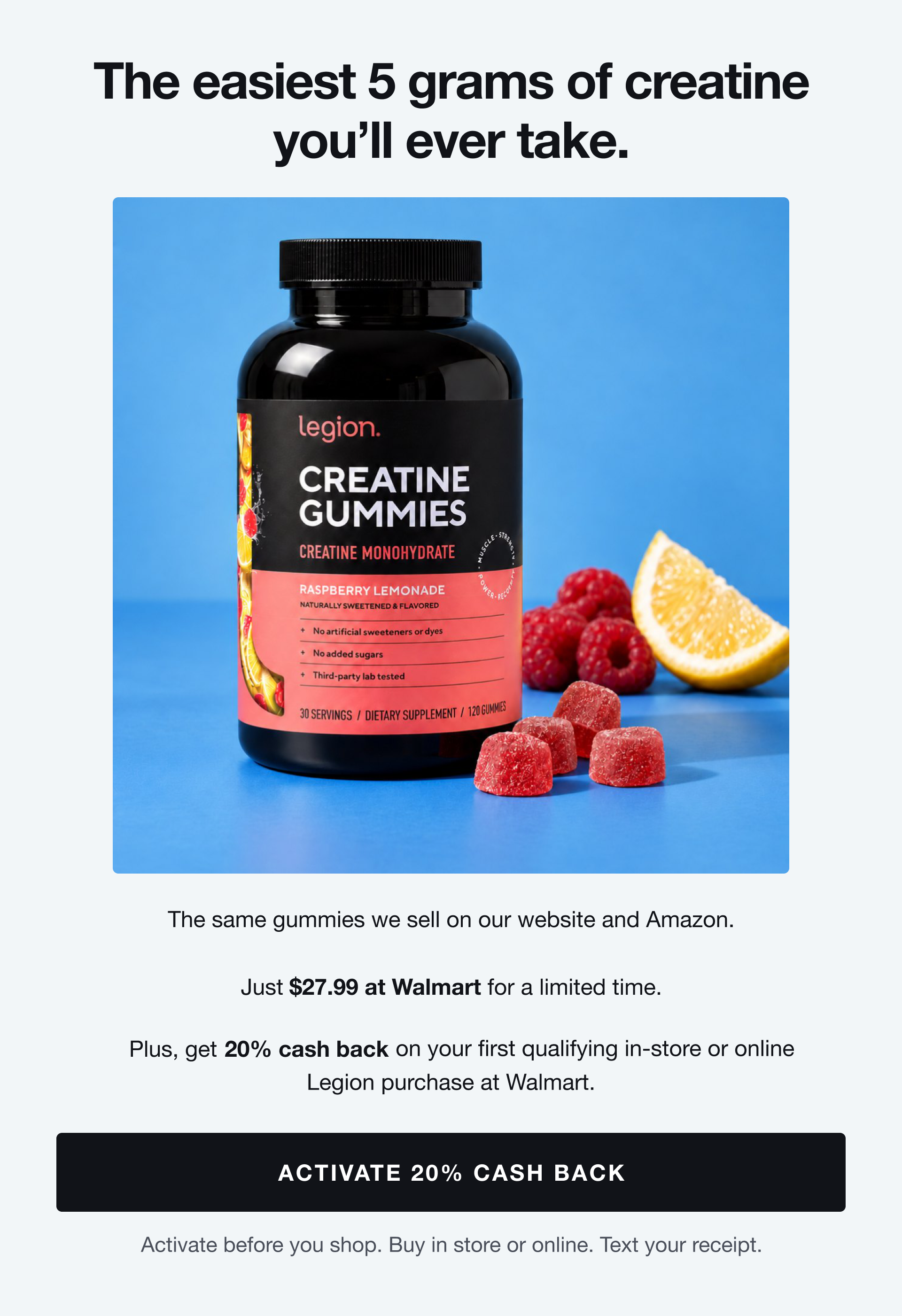 The easiest 5 grams of creatine you'll ever take.