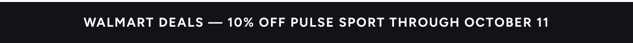 10% off Pulse Sport through October 11