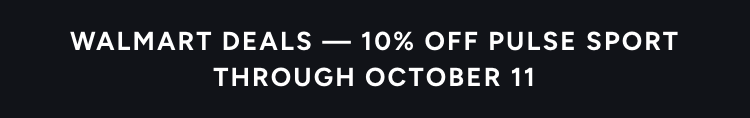 10% off Pulse Sport through October 11