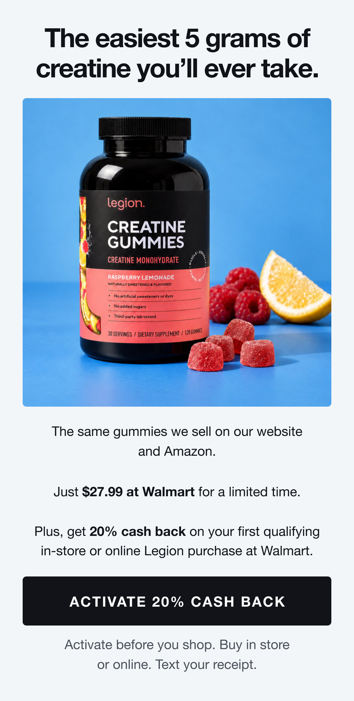 The easiest 5 grams of creatine you'll ever take.