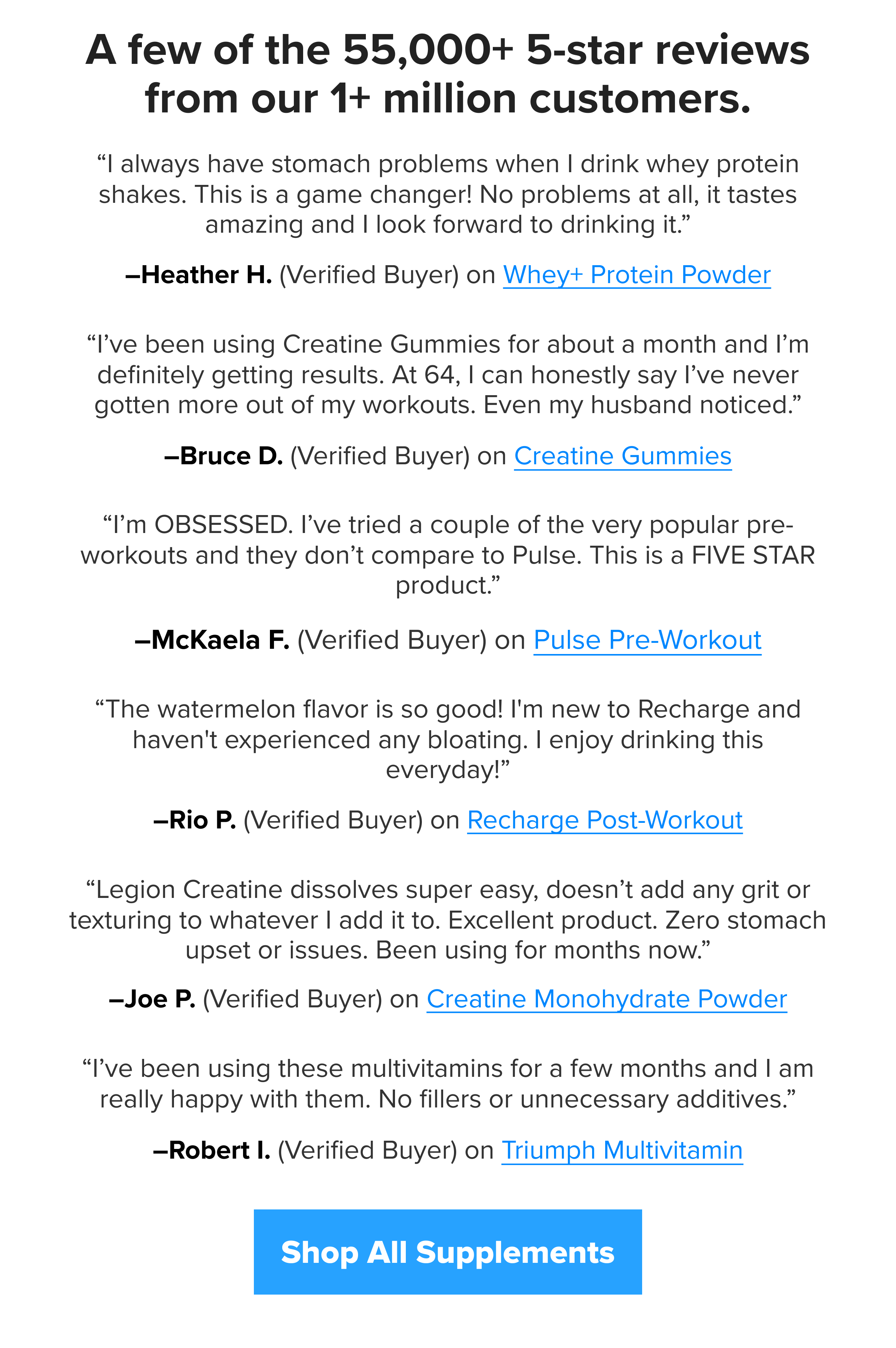 A few of our 55,000+ 5-star reviews from our 1+ million customers.