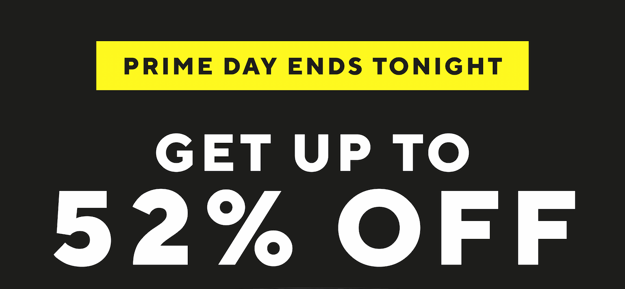 Prime Day Sale Save Up to 52%