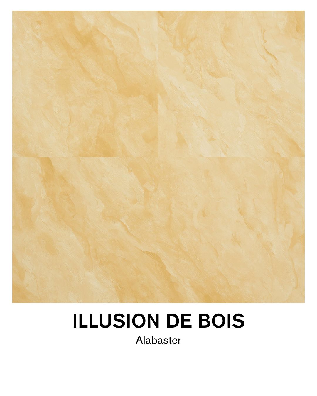 ILLUSION DE BOIS in Alabaster