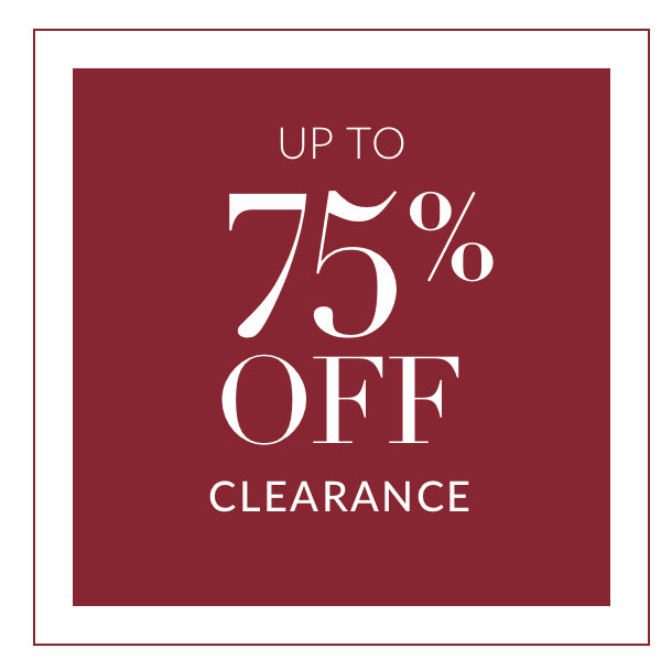 Up to 75% off Clearance
