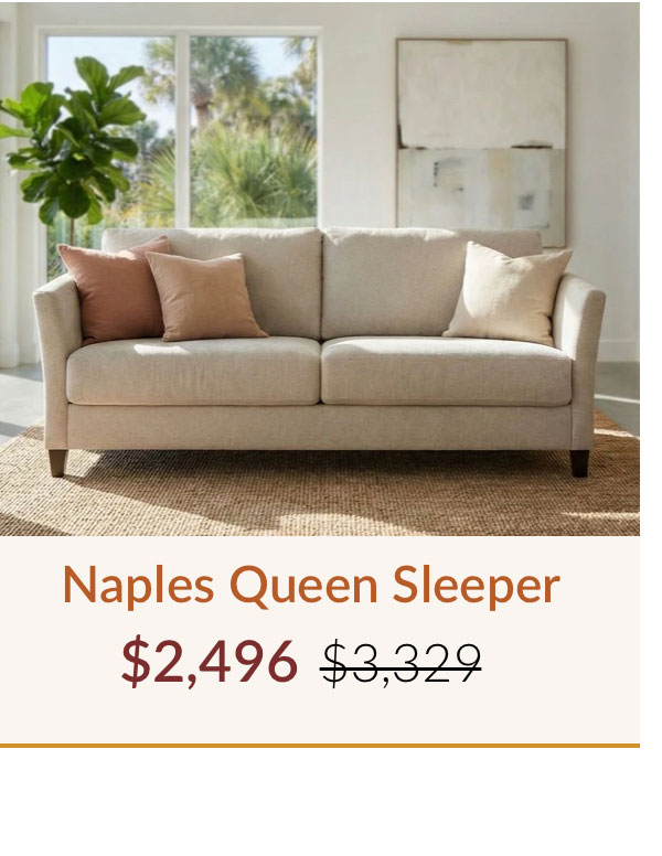 Naples Queen Sleeper - Now $2,496, Was $3,329