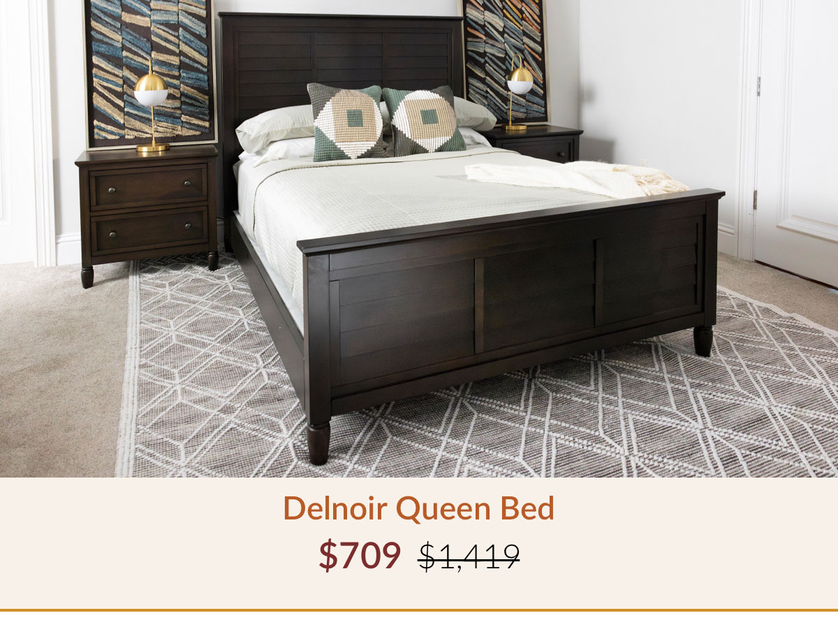 Delnoir Queen Bed - Now $709, Was $1,419