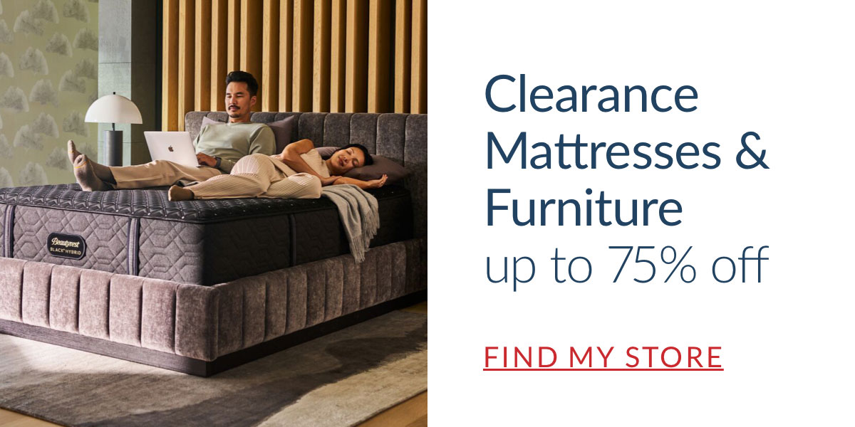 Clearance Mattresses & Furniture up to 75% off