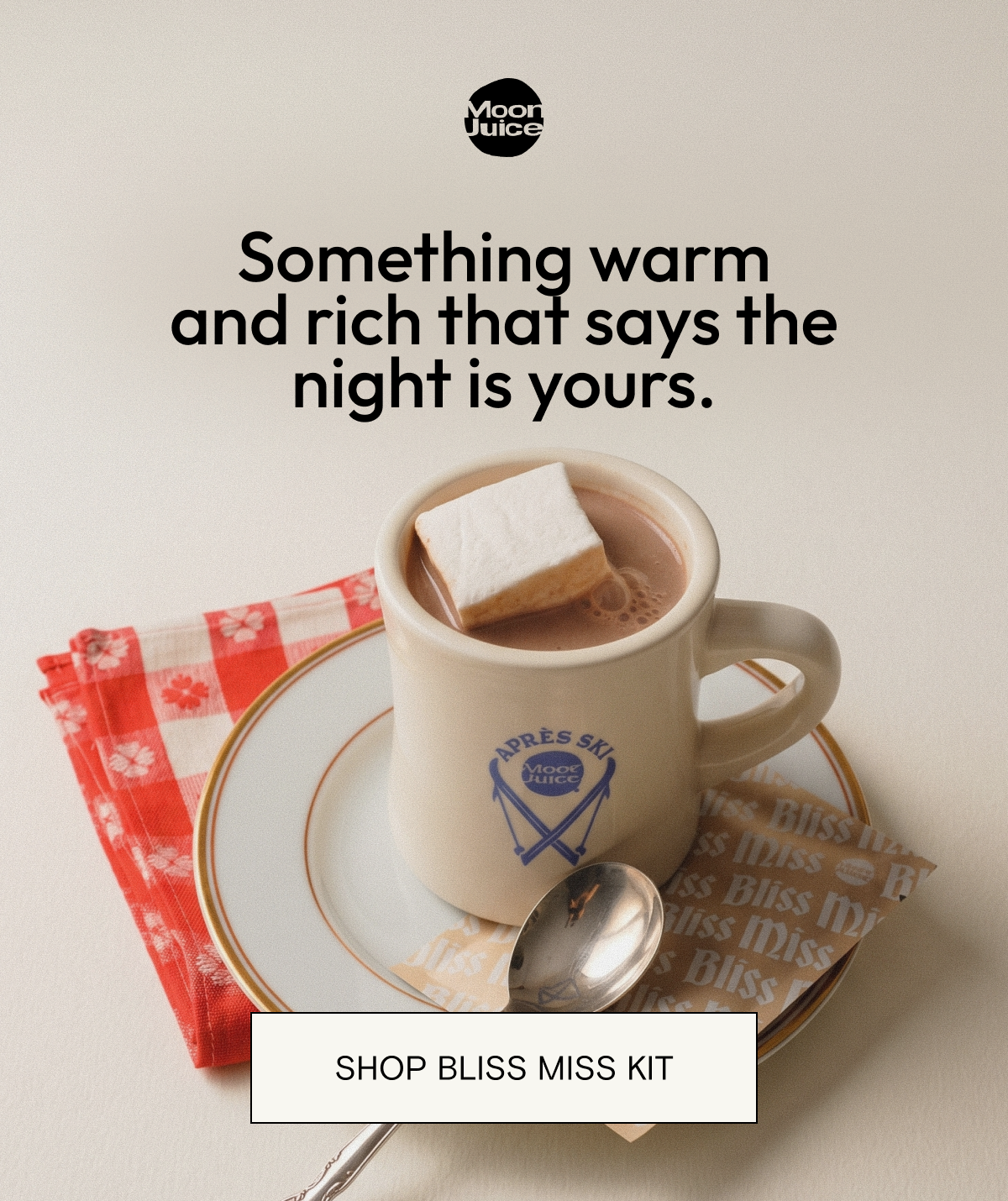 Something warm and rich that says the night is yours. Shop Bliss Miss Kit.