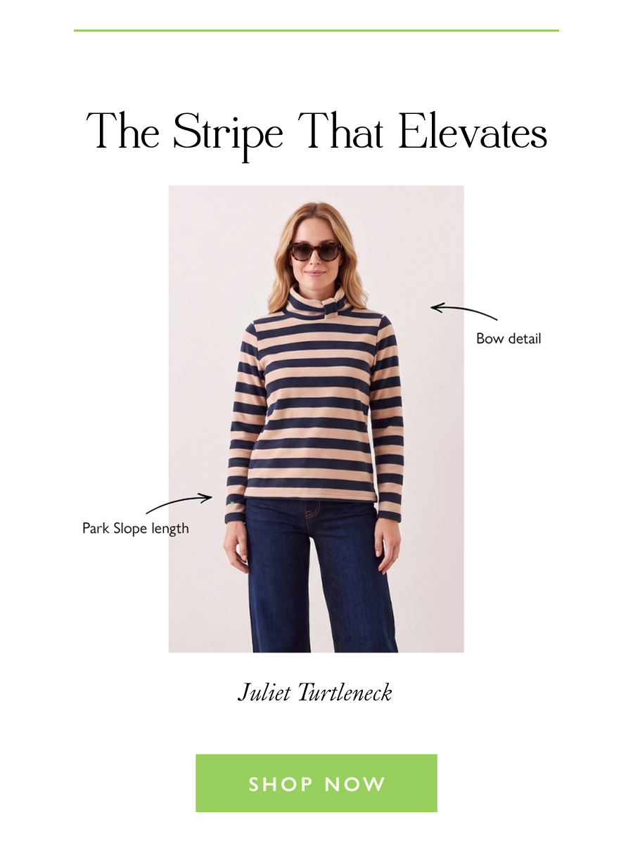 The Stripe That Elevates  Juliet Turtleneck  Shop Now 