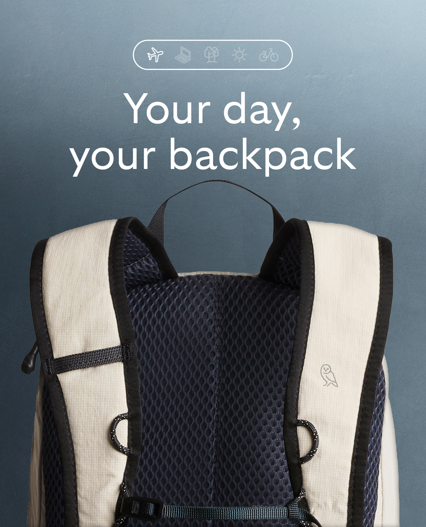 [Header] Your day, your backpack