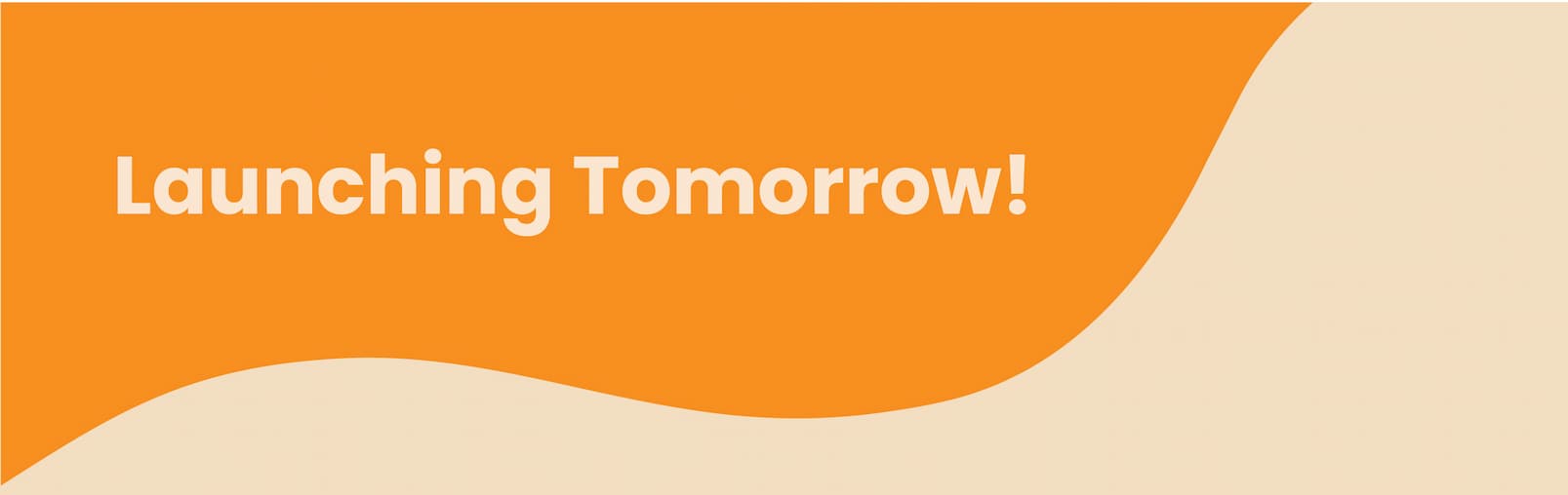 LAUNCHING TOMORROW! 