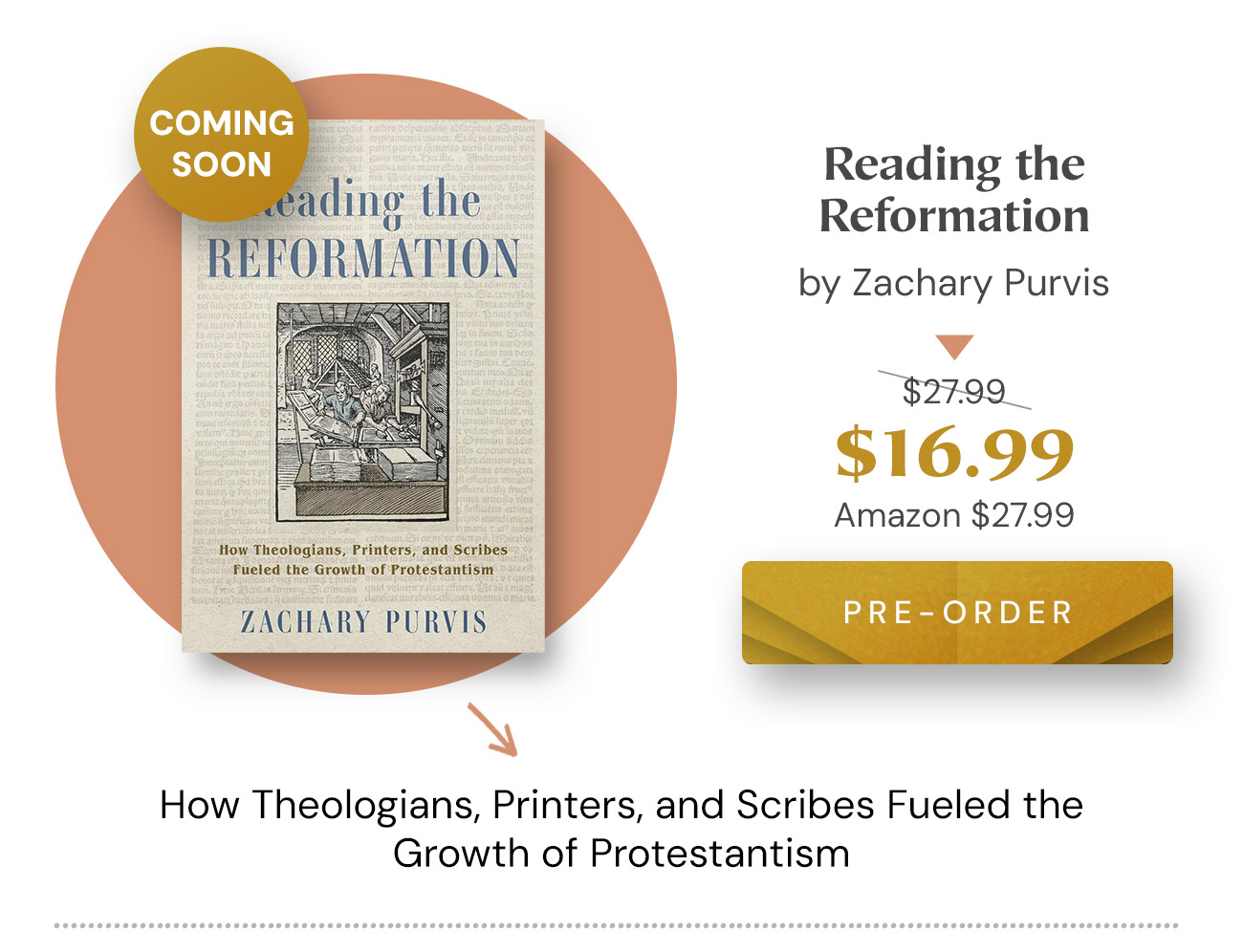 Coming soon: Reading the Reformation by Zachary Purvis. $16.99 (list $27.99; Amazon $27.99). Pre-order. How Theologians, Printers, and Scribes Fueled the Growth of Protestantism.