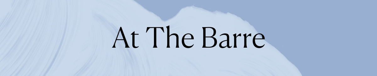 At The Barre