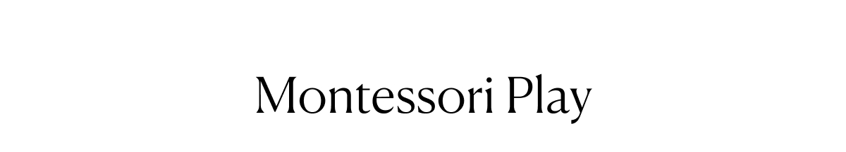Montessori Play