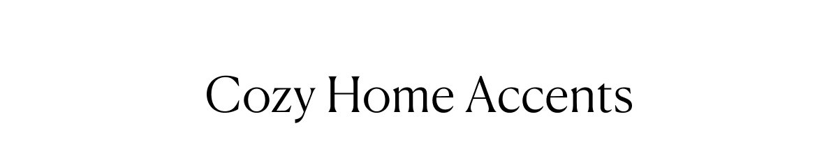 Cozy Home Accents