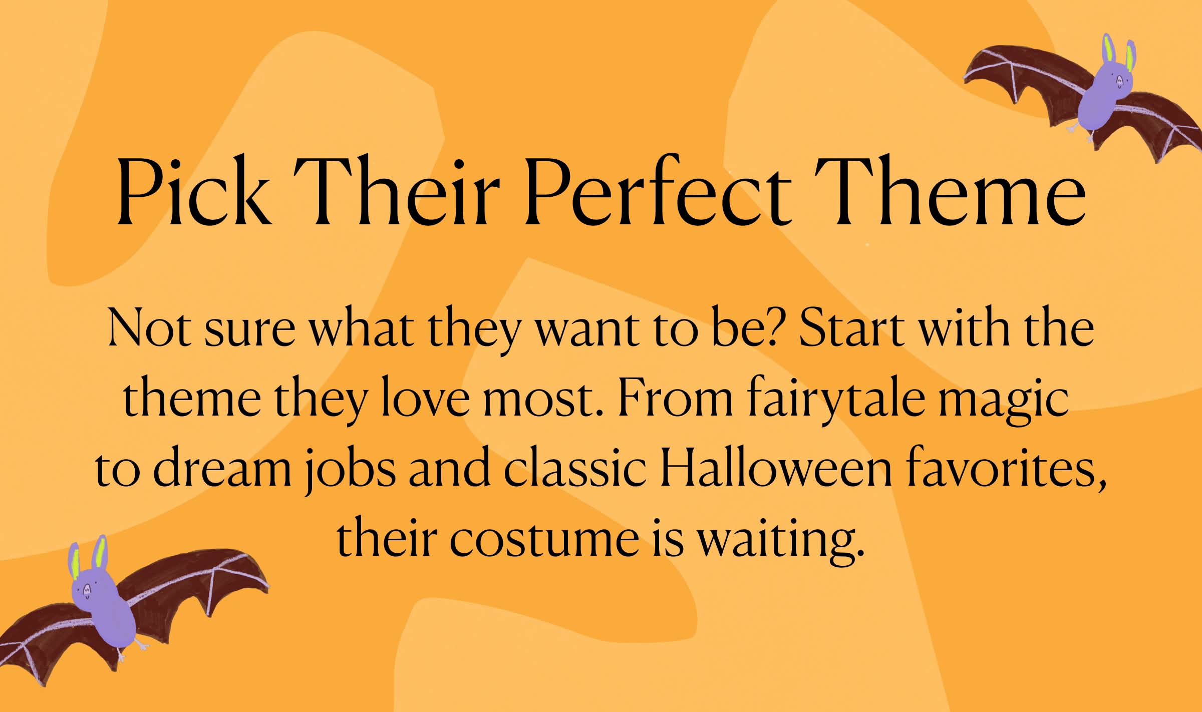 Pick Their Perfect Theme