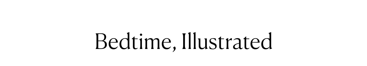Bedtime, Illustrated
