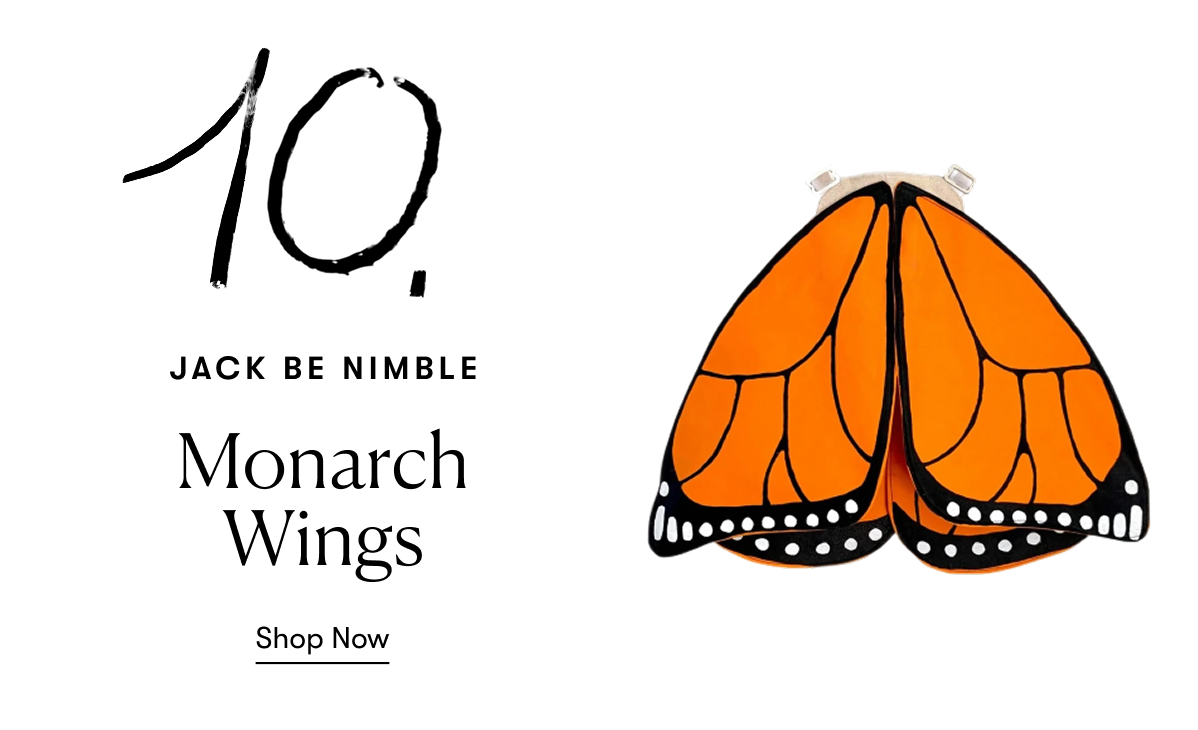 Jack Be Nimble, Monarch Wings