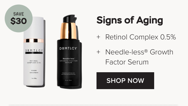 Signs of Aging: Retinol Complex 0.5% + Needle-less® Growth Factor Serum (SAVE $30)
