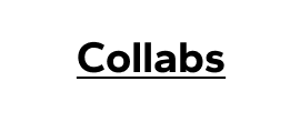 Collabs