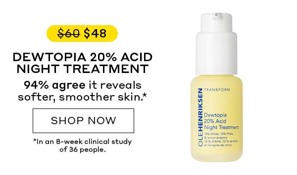 DEWTOPIA 20% ACID NIGHT TREATMENT | SHOP NOW