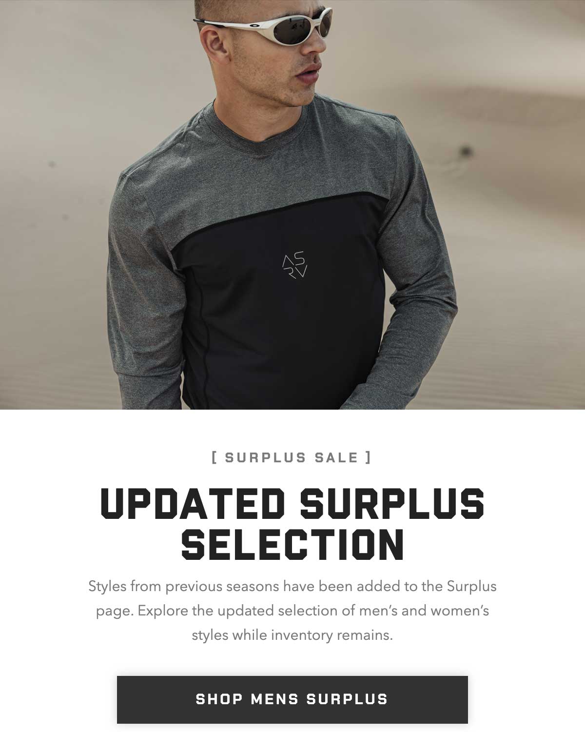 Styles from previous seasons have been added to the Surplus page. Explore the updated selection of men’s and women’s styles while inventory remains.