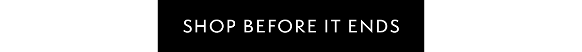 Shop Before It Ends