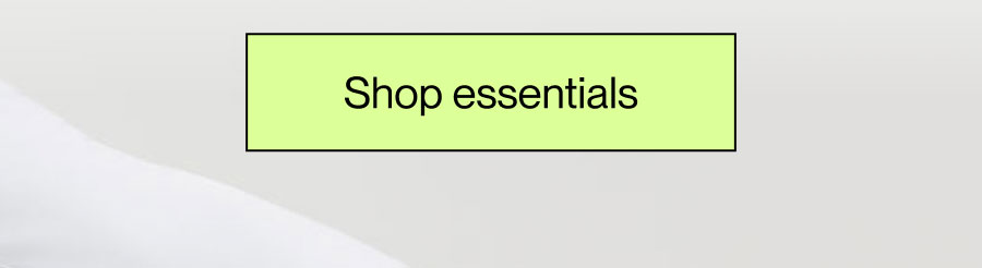 Shop essentials