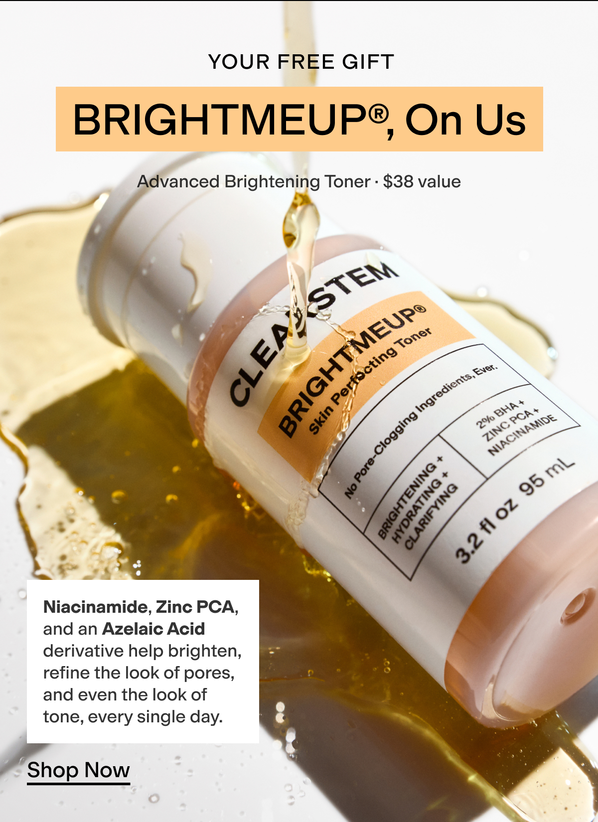 FREE BRIGHTMEUP Toner on $85+