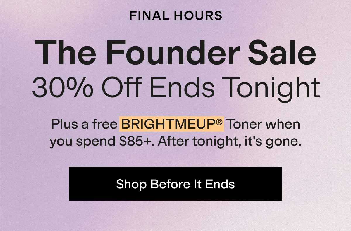 Final Hours: The Founder Sale Ends Tonight