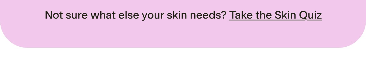 Take the Skin Quiz