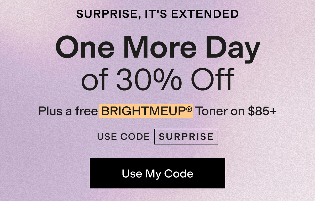 Surprise! It's Extended: 30% off One More Day!