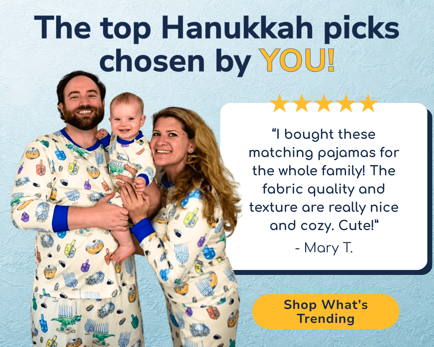 What's trending for Hanukkah!