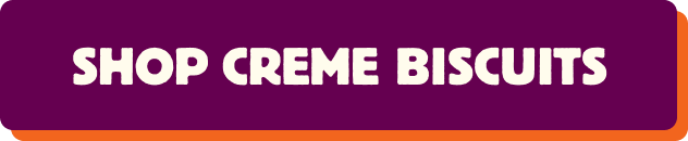 SHOP CREME BISCUITS