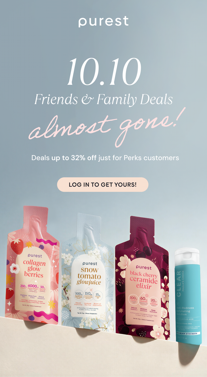 The Purest Co 10.10 Friends & Family Sale Last Call: ends today, up to 32% off deals + exclusive gifts. Shop now