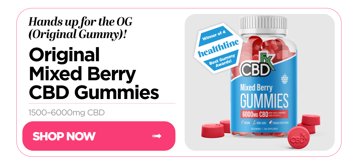Hands up for the OG (Original Gummy)! Original Mixed Berry CBD Gummies. 1500–6000mg CBD. Winner of 4 Healthline Best Gummy Awards! Shop Now