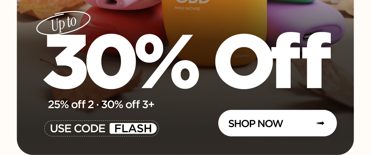 Up to 30% Off. 25% off 2, 30% off 3+. Use code FLASH. Shop now