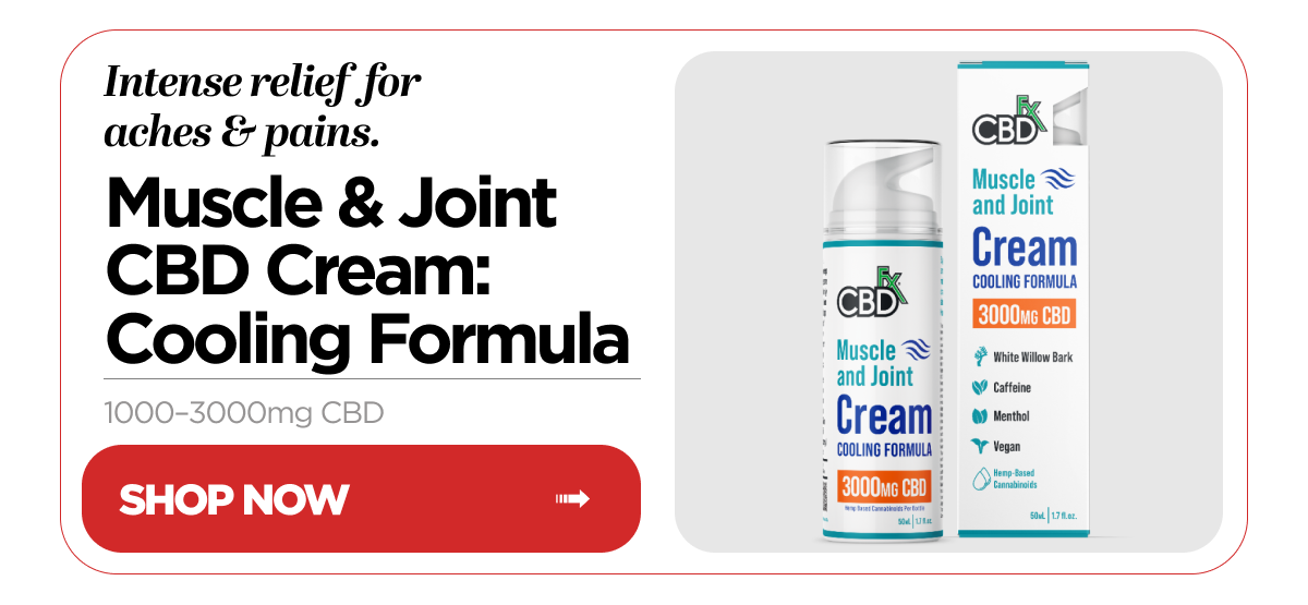 Intense relief for aches & pains. Muscle & Joint CBD Cream: Cooling Formula, 1000–3000mg CBD. Shop Now