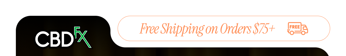 CBDfx - Free Shipping on Orders $75+